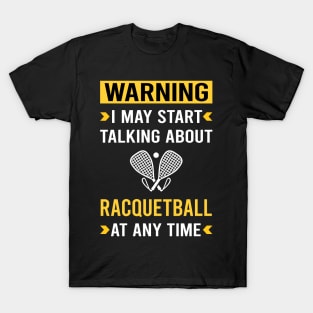 Warning Racquetball T-Shirt